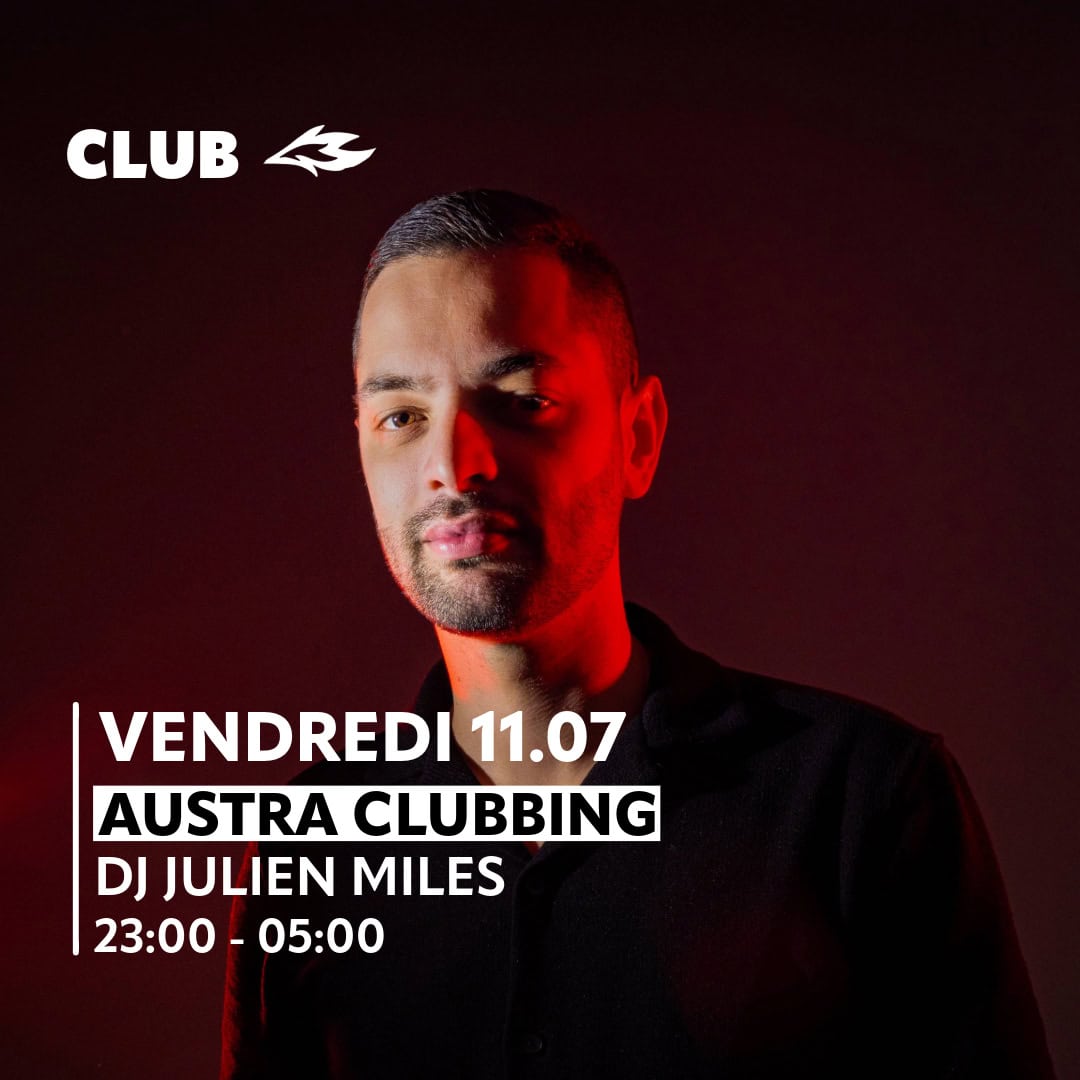 Austra Clubbing DJ Julien Miles