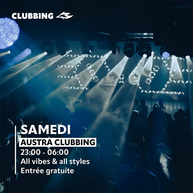 Austra clubbing tous les Samedis