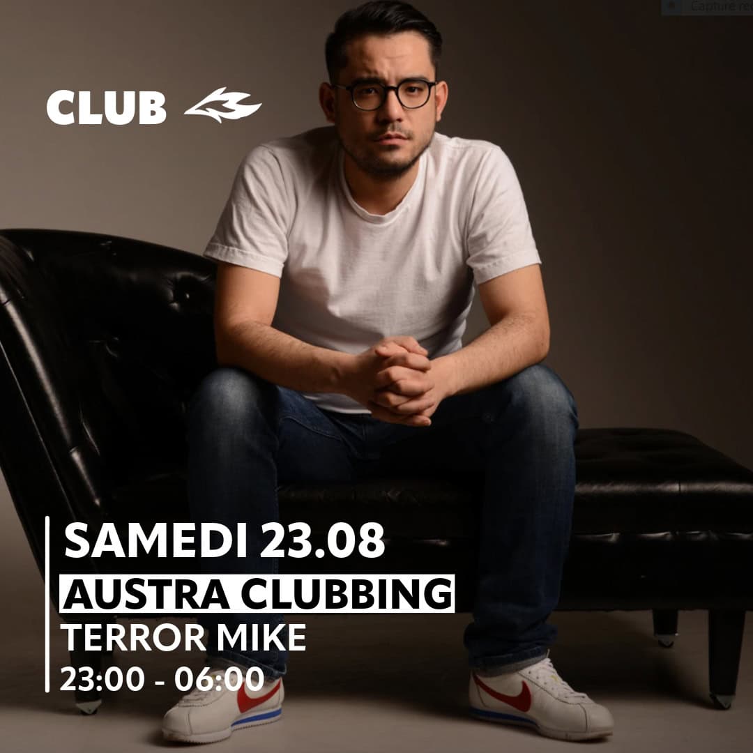 Terror Mike Austra Clubbing