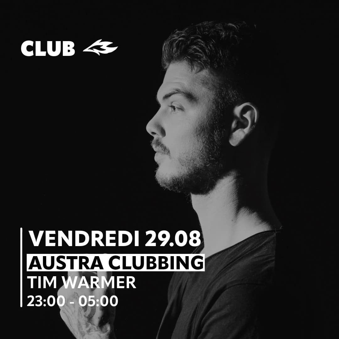 Austra Clubbing with Tim Warmer