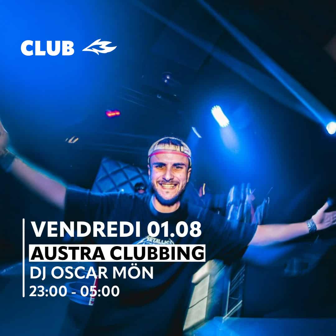 Austra Clubbing / Oscar Mön