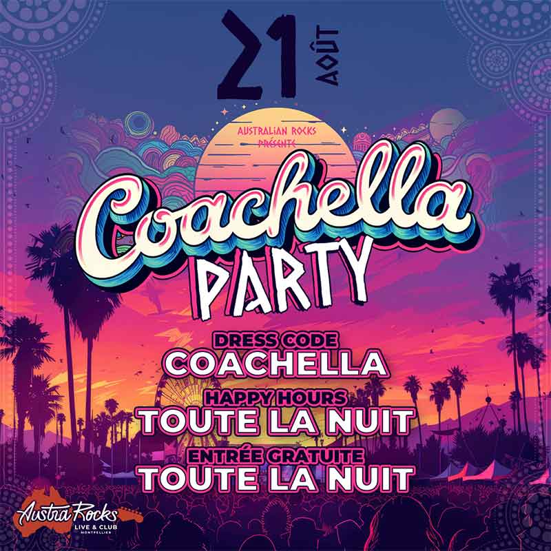 COACHELLA-MONTPELLIER-AUSTRA-ROCKS