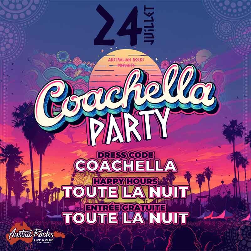 COACHELLA-MONTPELLIER-AUSTRA-ROCKS