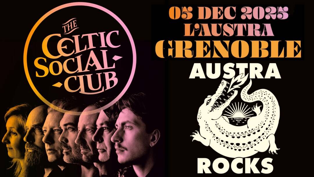 the celtic social club Austra Rocks Grenoble